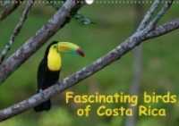 Fascinating birds of Costa Rica / UK-Version (Wall Calendar perpetual DIN A3 Landscape) : A glance at the fascinating, colorful birdlife of Costa Rica (Month Calendar, 14 pages) (CALVENDO Animals) （1. Auflage. 2013. 14 S. 14 farb. Abb. 297x420 mm）