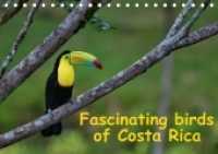 Fascinating birds of Costa Rica / UK-Version (Table Calendar perpetual DIN A5 Landscape) : A glance at the fascinating, colorful birdlife of Costa Rica (Table Calendar, 14 pages) (CALVENDO Animals) （1. Auflage. 2013. 14 S. 14 farb. Abb. 148x210 mm）