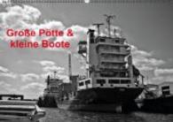 Gro&szlig;e P&ouml;tte & kleine Boote / SW / Geburtstagskalender (Wandkalender 2014 DIN A2 quer) (CALVENDO Mobilit&auml;t) （1. Auflage 2014. 2014. 14 S. 14 farb. Abb. 420x594 mm）