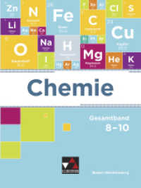Chemie Baden-Württemberg 8-10 : Chemie für die 8. bis 10. Jahrgangsstufe an Gymnasien (Chemie - Baden-Württemberg) （Auflage 2023. 2019. 512 S. 26 cm）