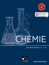 Chemie Baden-Württemberg Gesamtband 11-12 (Chemie Baden-Württemberg - Sek II) （Auflage 2022. 2021. 544 S. 26 cm）