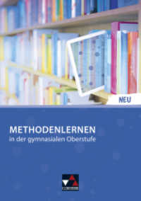 Methodenlernen in der gymnasialen Oberstufe - NEU : Prozess - Produkt - Präsentation (Methodentrainer) （2024. 96 S.）