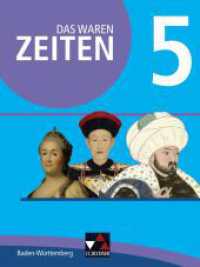 Das waren Zeiten Baden-Württemberg 5 : Jahrgangsstufe 10 (Das waren Zeiten - Neue Ausgabe Baden-Württemberg) （2. Aufl. 2020 176 S.  26 cm）