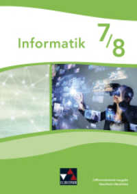 Informatik NRW 7/8 Differenzierende Ausgabe (Informatik - Nordrhein-Westfalen - Differenzierende Ausgabe) （2024. 184 S.）
