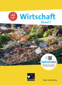 #Wirtschaft BW 1 - neu : Für die Jahrgangsstufen 7/8 (#Wirtschaft - Baden-Württemberg - neu) （2024）