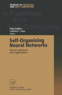 Self-Organizing Neural Networks : Recent Advances and Applications (Studies in Fuzziness and Soft Computing)