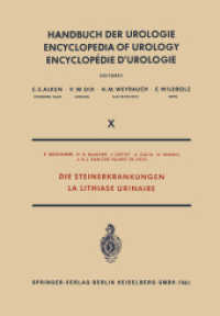 Die Steinerkrankungen / La Lithiase Urinaire (Handbuch der Urologie Encyclopedia of Urology Encyclopedie d'urologie)