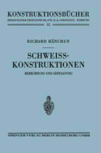 Schweißkonstruktionen : Berechnung und Gestaltung (Konstruktionsbücher)