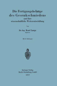 Die Fertigungsbelange des Gesenkschmiedens und ihre wissenschaftliche Weiterentwicklung （1957）