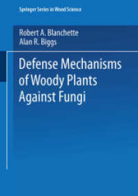 Defense Mechanisms of Woody Plants Against Fungi (Springer Series in Wood Science) （Softcover reprint of the original 1st ed. 1992. 2013. xx, 458 S. XX, 4）