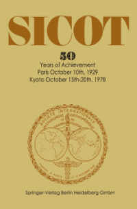 Société Internationale de Chirurgie Orthopédique et de Traumatologie : 50 Years of Achievement Paris October 10th, 1929 - Kyoto October 15th-20th, 1978 （2012. xii, 145 S. XII, 145 p. 86 illus., 2 illus. in color. 235 mm）