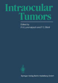 Intraocular Tumors : International Symposium under the Auspices of the European Ophthalmological Society （Softcover reprint of the original 1st ed. 1983. 2014. 628 S. 628 p. 40）