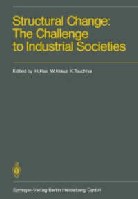Structural Change: The Challenge to Industrial Societies （Softcover reprint of the original 1st ed. 1986. 2012. xii, 188 S. XII,）