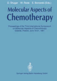 Molecular Aspects of Chemotherapy : Proceedings of the Third International Symposium on Molecular Aspects of Chemotherapy Gdańsk, Poland June 19-21, 1991