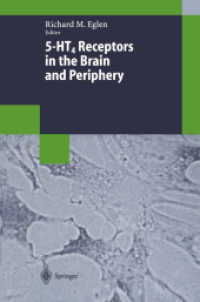 5-HT4 Receptors in the Brain and Periphery (Biotechnology Intelligence Unit)