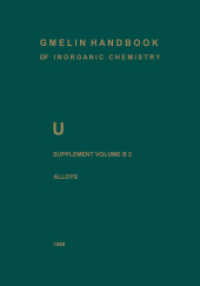 U Uranium : Supplement Volume B2 Alloys of Uranium with Alkali Metals, Alkaline Earths, and Elements of Main Groups III and IV (Gmelin Handbook of Inorganic and Organometallic Chemistry - 8th edition U / A-E / B / 2) （8. Aufl. 2013. xxii, 335 S. XXII, 335 p. 10 illus. 254 mm）