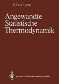 Angewandte Statistische Thermodynamik （Softcover reprint of the original 1st ed. 1986. 2014. xix, 495 S. XIX,）