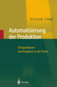 Automatisierung Der Produktion: Erfolgsfaktoren Und Vorgehen in Der PRAXIS