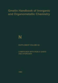 N Nitrogen (Gmelin Handbook of Inorganic and Organometallic Chemistry - 8th edition N / 0-b / b / 2) （8. Aufl. 2013. xiii, 188 S. XIII, 188 p. 244 mm）
