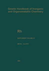 Rh Rhodium : Coordination Compounds with O- and N-Containing Ligands (Gmelin Handbook of Inorganic and Organometallic Chemistry - 8th edition R-h / R-h / A / 1) （8. Aufl. 2013. xv, 275 S. XV, 275 p. 2 illus., 1 illus. in color. 244）