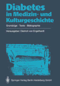 Diabetes in Medizin- und Kulturgeschichte : Grundzüge - Texte - Bibliographie （Softcover reprint of the original 1st ed. 1989. 2014. x, 541 S. X, 541）
