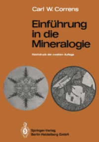 Einführung in die Mineralogie : Kristallographie und Petrologie （2. Aufl. 2014. xii, 462 S. XII, 462 S. 484 Abb. 244 mm）