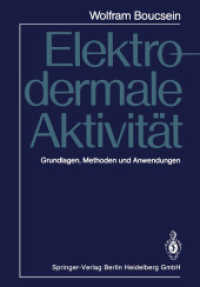 Elektrodermale Aktivität : Grundlagen, Methoden und Anwendungen （Softcover Reprint of the Original 1st 1988）