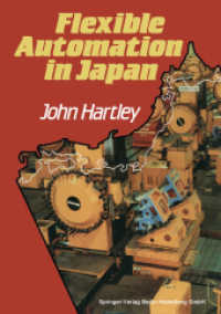 Flexible Automation in Japan （Softcover reprint of the original 1st ed. 1984. 2013. vi, 264 S. VI, 2）