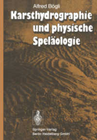 Karsthydrographie und physische Speläologie （Softcover reprint of the original 1st ed. 1978. 2013. xiii, 294 S. XII）