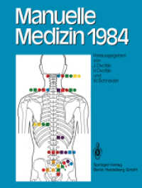 Manuelle Medizin 1984 : Erfahrungen der Internationalen Seminararbeitswoche in Fischingen/Schweiz （Softcover reprint of the original 1st ed. 1984. 2012. x, 212 S. X, 212）
