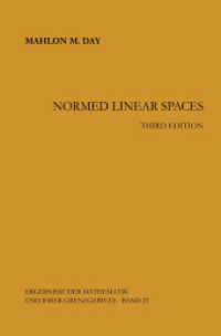Normed Linear Spaces (Ergebnisse der Mathematik und ihrer Grenzgebiete. 2. Folge .21) （3. Aufl. 2013. viii, 214 S. VIII, 214 p. 1 illus. 235 mm）