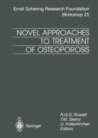 Novel Approaches to Treatment of Osteoporosis (Ernst Schering Foundation Symposium Proceedings)