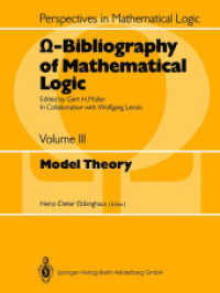 -Bibliography of Mathematical Logic : Model Theory (Perspectives in Mathematical Logic) （Softcover reprint of the original 1st ed. 1987. 2013. xlv, 617 S. XLV,）