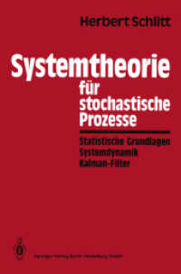 Systemtheorie für stochastische Prozesse : Statistische Grundlagen Systemdynamik Kalman-Filter （Softcover Reprint of the Original 1st 1992）