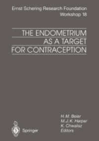 The Endometrium as a Target for Contraception (Ernst Schering Foundation Symposium Proceedings)