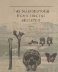 The Nariokotome Homo Erectus Skeleton （Reprint）