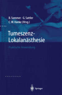 Tumeszenz-Lokalanästhesie : Praktische Anwendung （1999）