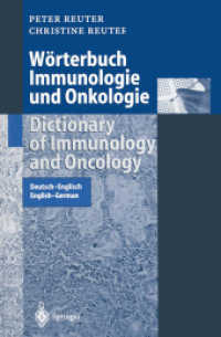 Wörterbuch Immunologie und Onkologie / Dictionary of Immunology and Oncology : Deutsch-Englisch. English-German (Springer-wörterbuch)