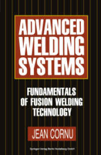 Advanced Welding Systems : 1 Fundamentals of Fusion Welding Technology