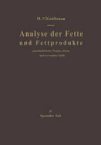 Analyse der Fette und Fettprodukte : Einschließlich der Wachse, Harze und verwandter Stoffe. II Spezieller Teil （Softcover Reprint of the Original 1st 1958）