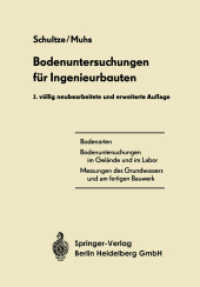 Bodenuntersuchungen für Ingenieurbauten （2. Aufl. 2013. xvi, 722 S. XVI, 722 S. 244 mm）