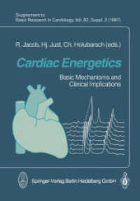 Cardiac Energetics : Basic Mechanisms and Clinical Implications （2013. ix, 425 S. IX, 425 p. 50 illus. 244 mm）