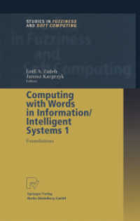 Computing with Words in Information/Intelligent Systems 1 : Foundations (Studies in Fuzziness and Soft Computing)