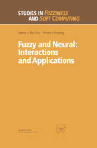 Fuzzy and Neural: Interactions and Applications (Studies in Fuzziness and Soft Computing)