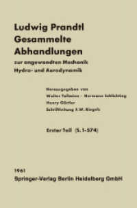 Ludwig Prandtl Gesammelte Abhandlungen, 3 Tle. : zur angewandten Mechanik, Hydro- und Aerodynamik （2013. xlvi, 1621 S. XLVI, 1621 S. 215 Abb. In 3 Bänden, nicht ein）