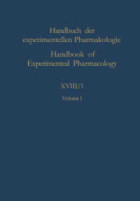 Histamine and Anti-Histaminics : Part 1: Histamine. Its Chemistry, Metabolism and Physiological and Pharmacological Actions (Handbook of Experimental Pharmacology)