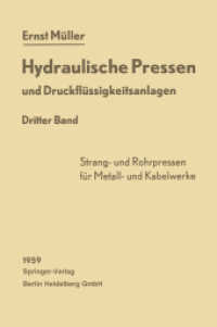 Hydraulische Pressen und Druckflüssigkeitsanlagen : Dritter Band Pressen für die Herstellung von Rohren, voll- und hohlprofilierten Stangen, Drähten sowie Kabelmänteln aus NE-Metallen