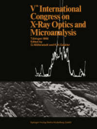 Vth International Congress on X-Ray Optics and Microanalysis / V. Internationaler Kongreß für Röntgenoptik und Mikroanal : Tübingen, September 9th-14th, 1968 （2013. xii, 612 S. XII, 612 p. 548 illus., 1 illus. in color. 279 mm）