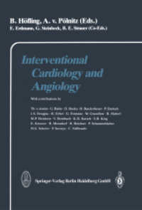 Interventional Cardiology and Angiology （Softcover reprint of the original 1st ed. 1989. 2013. xiii, 218 S. XII）