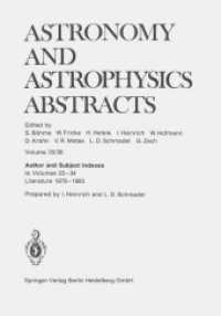 Author and Subject Indexes to Volumes 25-34, Literature 1979-1983 (Astronomy and Astrophysics Abstracts .35/36) （Softcover reprint of the original 1st ed. 1984. 2013. xiii, 894 S. XII）
